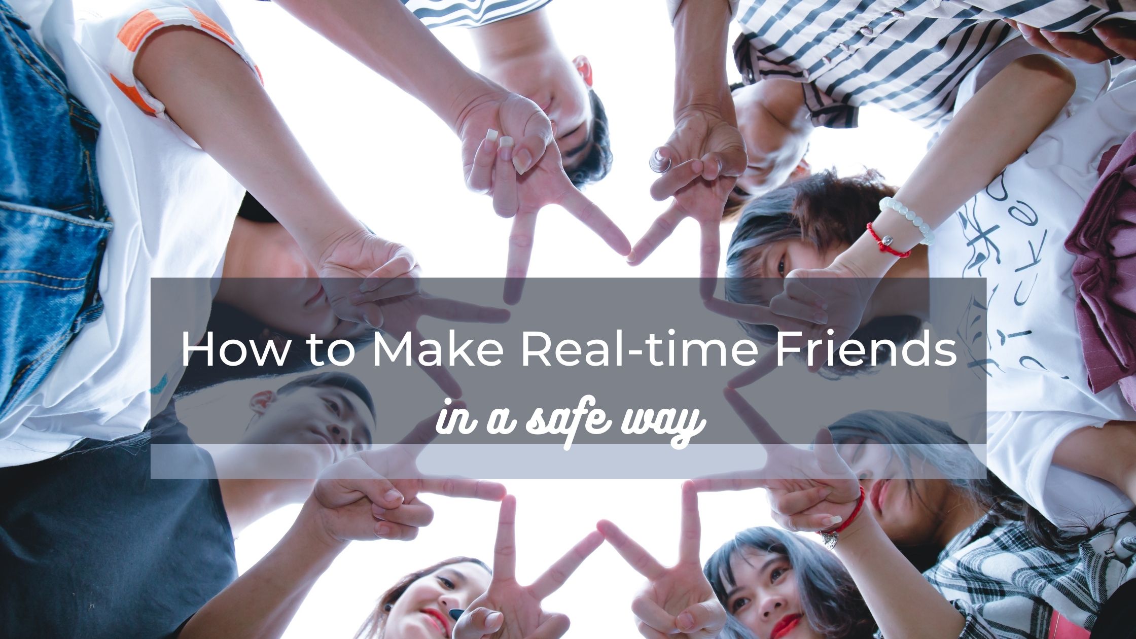 How to make friends