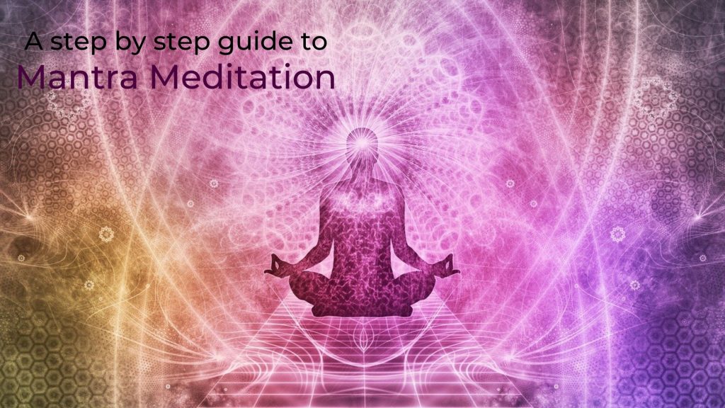 A stepbystep Guide to do Mantra Meditation » Lifensmile